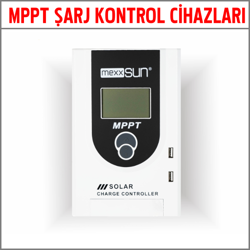 MPPT Şarj Kontrol Cihazları